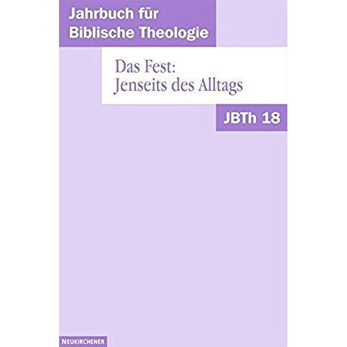 Jahrb. Biblische Theologie 18/2003/ Fest
