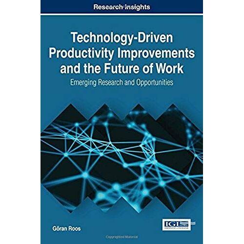 Technology-Driven Productivity Improvements And The Future Of Work