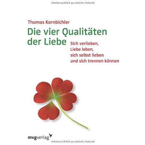 Die Vier Qualitäten Der Liebe