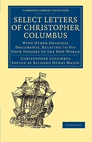 Select Letters Of Christopher Columbus