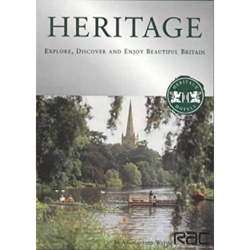 Heritage: Explore, Discover And Enjoy Beautiful Britain (Rac Guide)