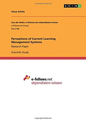 Perceptions Of Current Learning Management Systems