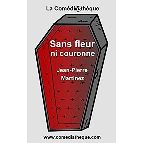 Sans Fleur Ni Couronne