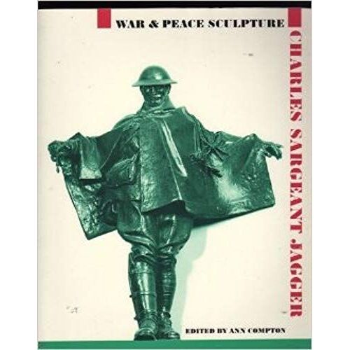 Charles Sergeant Jagger: War And Peace Sculpture