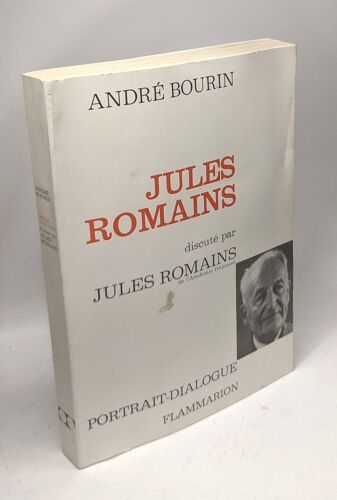 Connaissance De Jules Romains Discutée Par Jules Romains. Essai De Géographie Littéraire