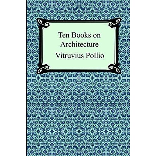 Ten Books On Architecture