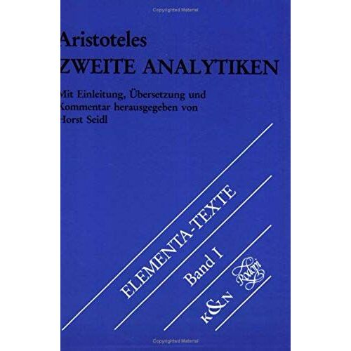 Zweite Analytiken: Mit Einleitung, Ubersetzung Und Kommentar. Griechisch-Deutsch