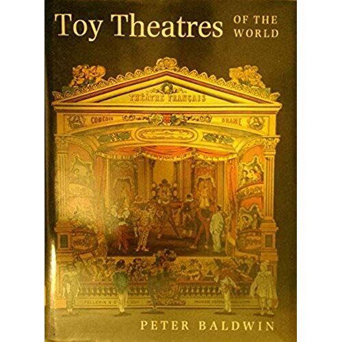 Toy Theatres Of The World.