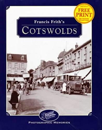 Francis Frith's Cotswolds (Photographic Memories)