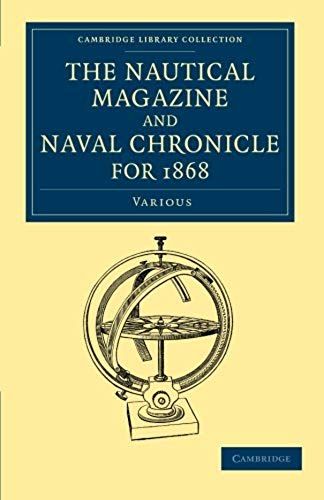 The Nautical Magazine And Naval Chronicle For 1868