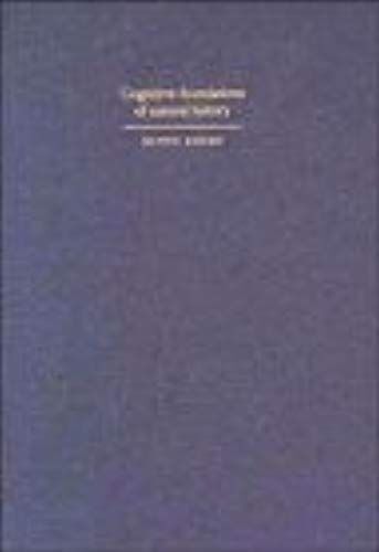 Cognitive Foundations Of Natural History