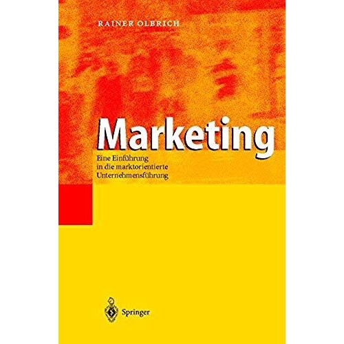 Marketing: Eine Einf Hrung In Die Marktorientierte Unternehmensf Hrung