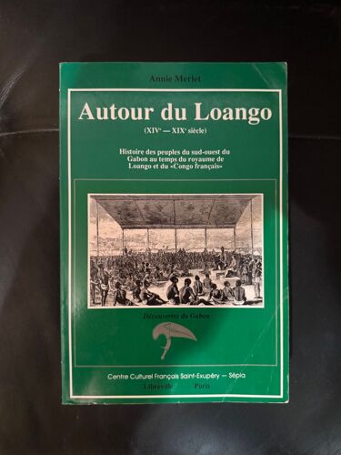 Livre Autour Du Loango De Annie Merlet