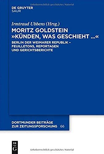 Moritz Goldstein "Künden, Was Geschieht...