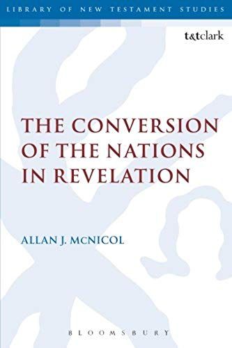 The Conversion Of The Nations In Revelation