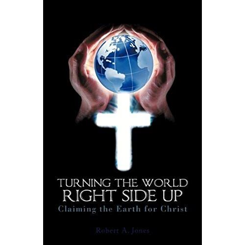 Turning The World Right Side Up