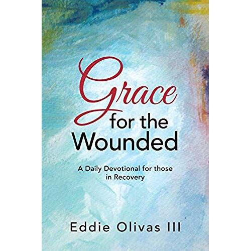 Grace For The Wounded