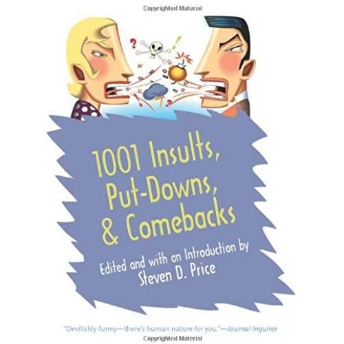 1001 Insults, Put-Downs, & Comebacks