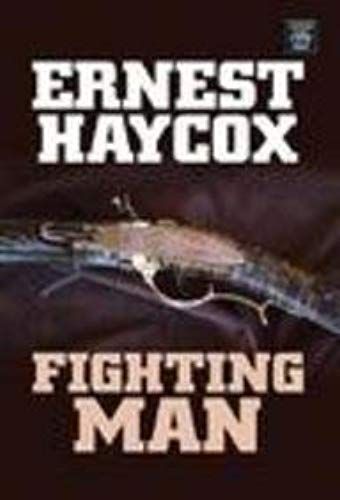 Fighting Man: (Center Point Premier Western (Large Print))