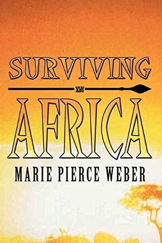 Surviving In Africa