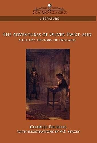 The Adventures Of Oliver Twist And A Child's History Of England