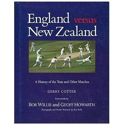England Versus New Zealand: History Of The Tests And Other Matches