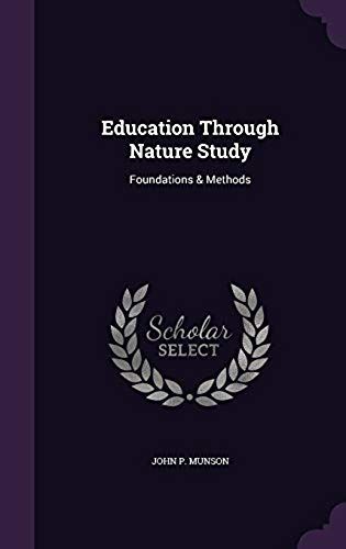 Education Through Nature Study: Foundations & Methods