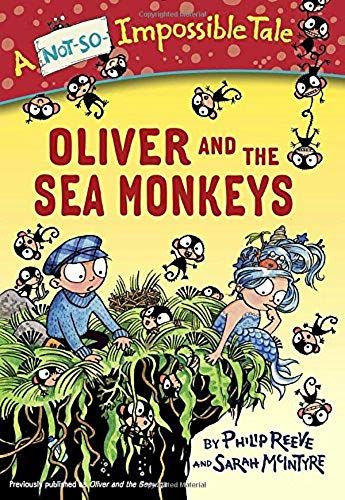 Oliver And The Sea Monkeys
