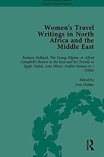 Women's Travel Writings In North Africa And The Middle East, Part I