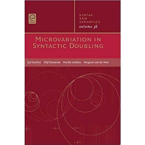 Microvariation In Syntactic Doubling