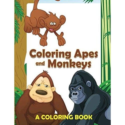 Coloring Apes And Monkeys (A Coloring Book)