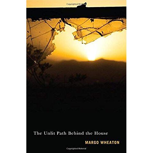 The Unlit Path Behind The House: Volume 35