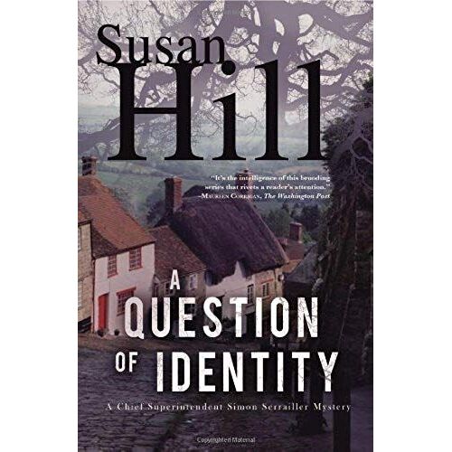 A Question Of Identity (Chief Superintendent Simon Serrailler Mystery)