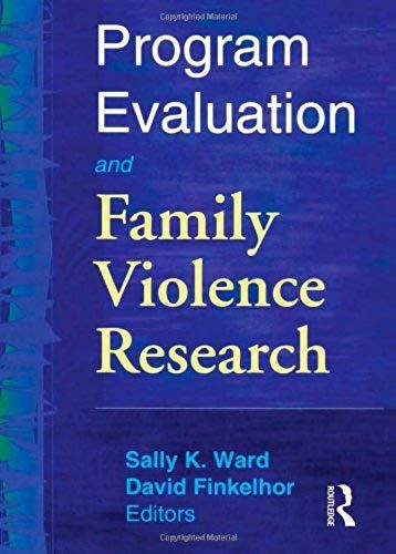 Program Evaluation And Family Violence Research