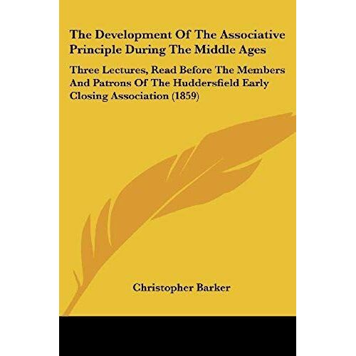 The Development Of The Associative Principle During The Middle Ages