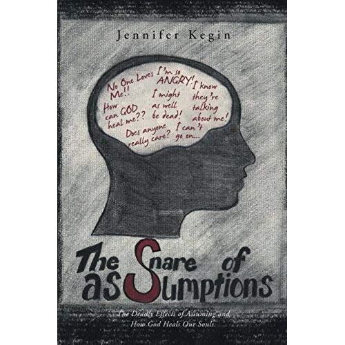 The Snare Of Assumptions