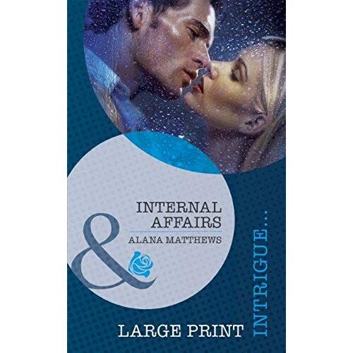 Internal Affairs (Mills & Boon Largeprint Intrigue)