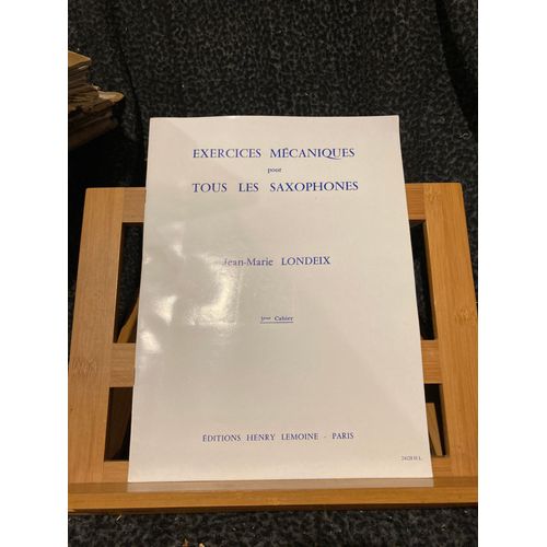 Jean-Marie Londeix Exercices Mécaniques 3e Cahier Partition Saxophone Lemoine
