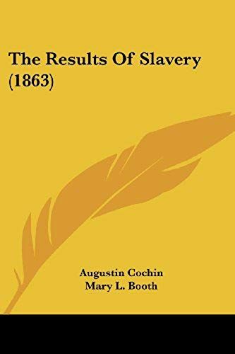 The Results Of Slavery (1863)