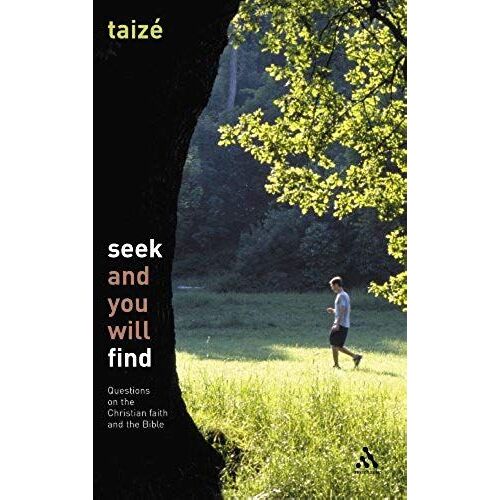 Seek And You Will Find: Questions On The Christian Faith And The Bible
