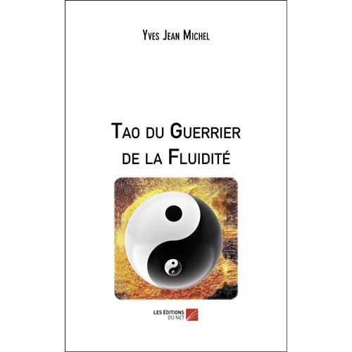 Tao Du Guerrier De La Fluidité