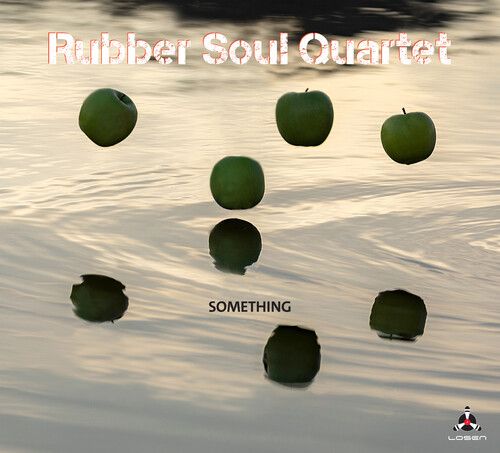 Rubber Soul Quartet - Something [Compact Discs]