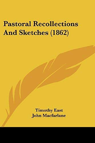 Pastoral Recollections And Sketches (1862)