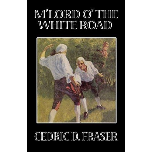 M'lord O' The White Road
