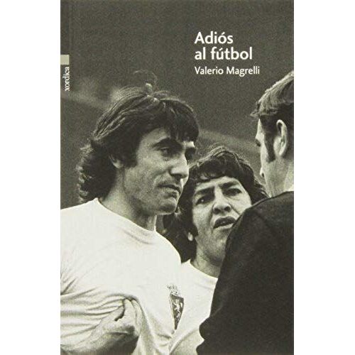 Magrelli, V: Adiós Al Fútbol