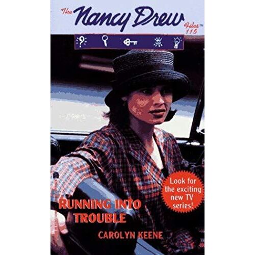 Running Into Trouble (Nancy Drew Files)