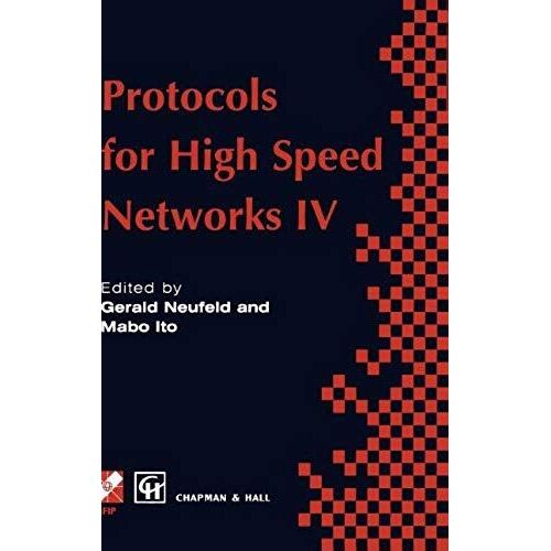 Protocols For High Speed Networks Iv