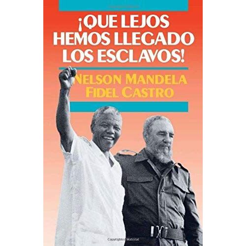 ¡Qué Lejos Hemos Llegado Los Esclavos!