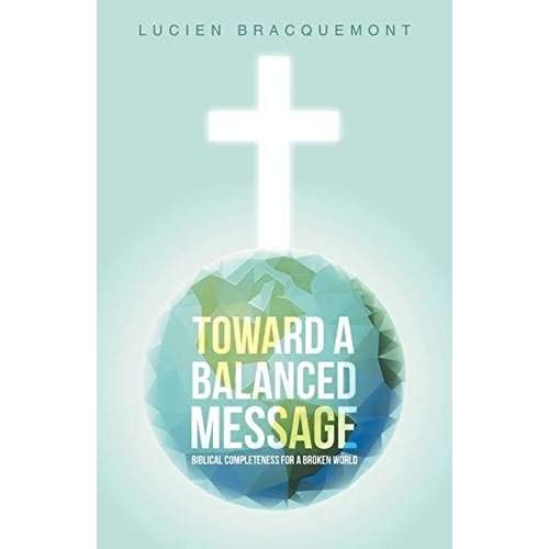 Toward A Balanced Message