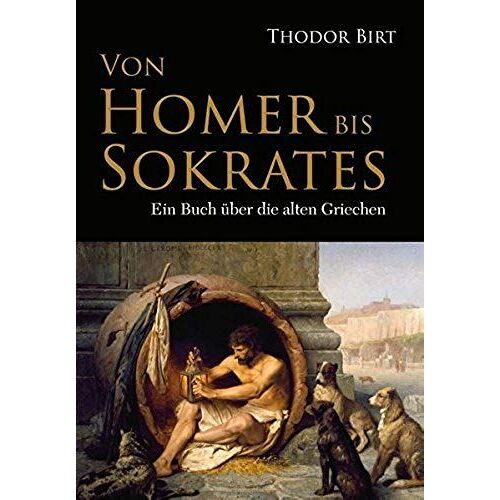 Von Homer Bis Sokrates